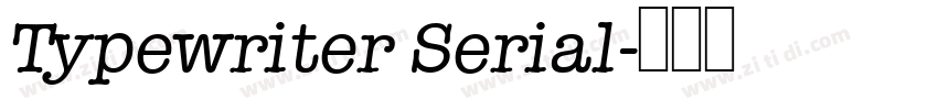 Typewriter Serial字体转换